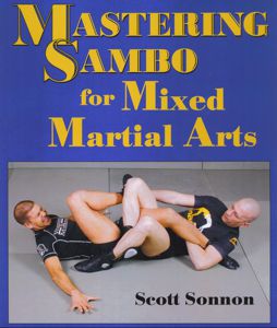 Mastering Sambo for Mixed Martial Arts