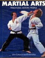 Martial Arts: Tradition, History, People