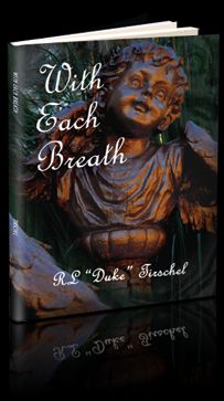 With Each Breath by Duke Tirschel