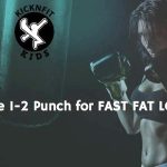 The 1-2 Punch for Fast Weight Loss